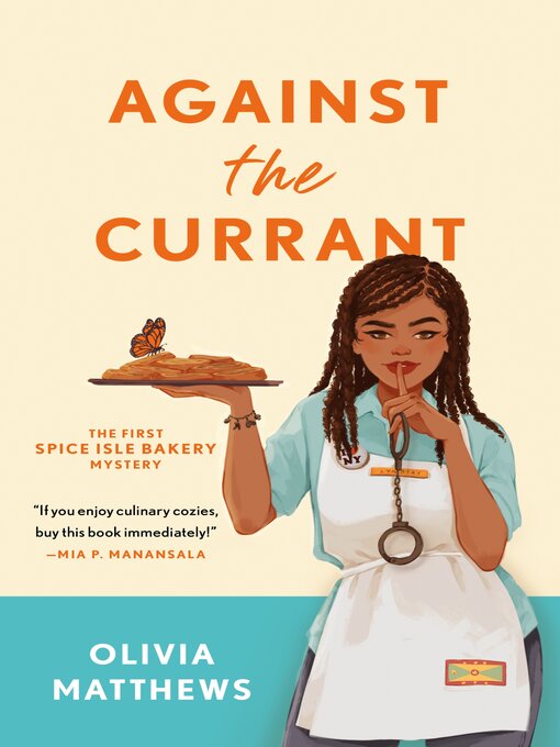 Title details for Against the Currant--A Spice Isle Bakery Mystery by Olivia Matthews - Wait list
